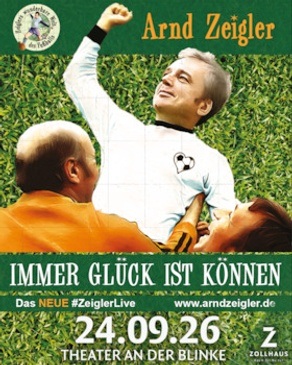 Immer Glück ist Können!