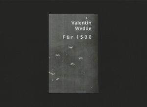 Valentin Wedde – Für 1500