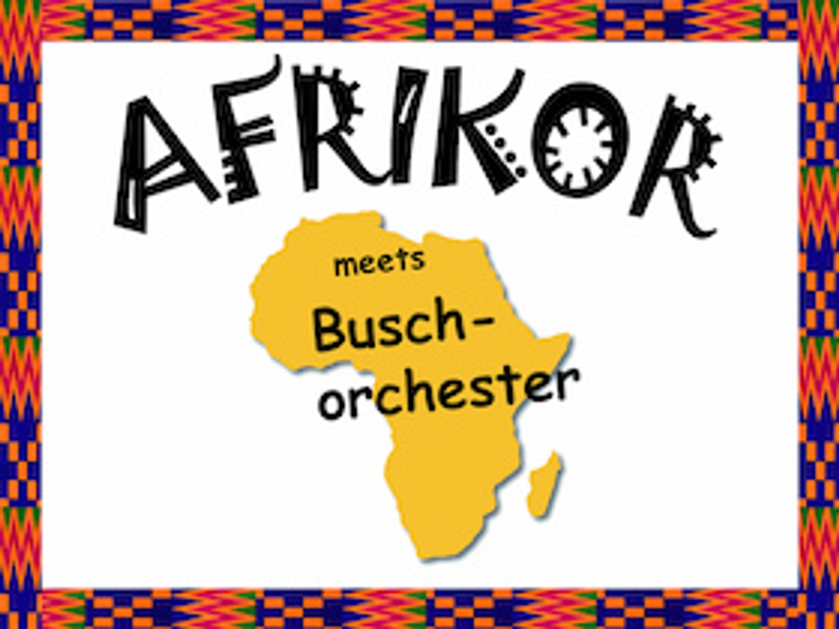 Titelbild der Veranstaltung Benefizkonzert Afrikor meets Buschorchester “Voices and Percussion”