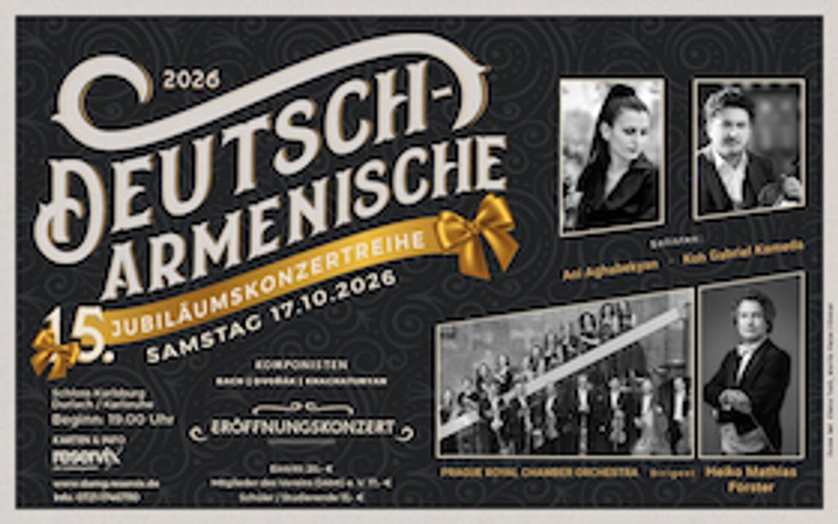 Eröffnungskonzert der 15. Deutsch-Armenische Jubiläumskonzertreihe 2026