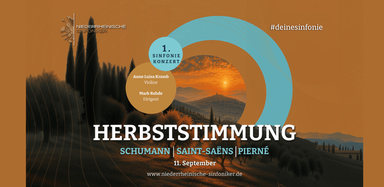 Herbststimmung - 1. Sinfoniekonzert - Schumann I Saint-Saëns I Pierné