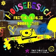 HOUSEBESUCH - Der Freitag gehört dem Groove!