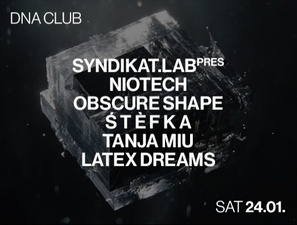 SYNDIKAT LAB. w/ Obscure Shape,Tanja Miju, Stefka, Niotech, Latex Dreams