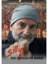 Die wahre Geschichte der Band „Silly“ – Thomas Fritzsching