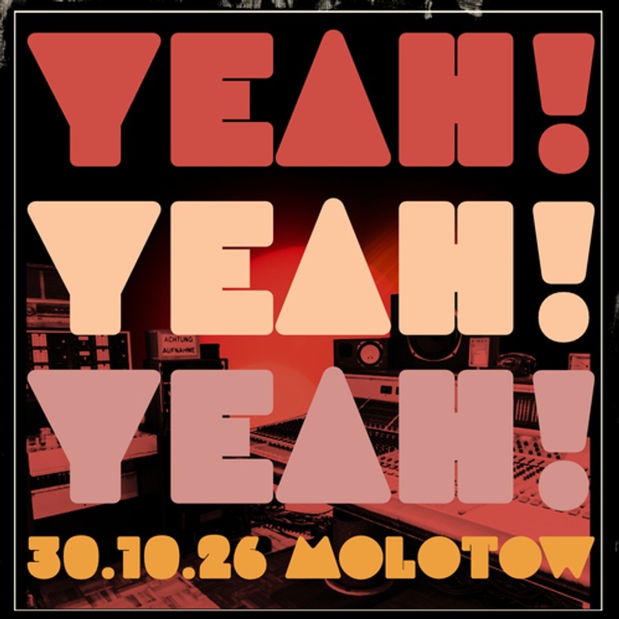 YEAH! YEAH! YEAH! STUDIOS FESTIVAL
ANGELS OF LIBRA (HH) + LOGANS CLOSE (UK) + PHILIP BRADATSCH (MUC)