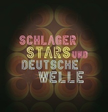 Schlager, Stars und Deutsche Welle