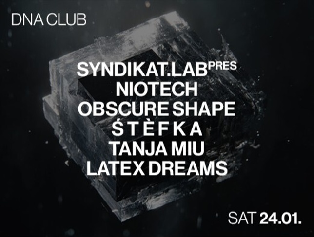 SYNDIKAT LAB. w/ Obscure Shape,Tanja Miju, Stefka, Niotech, Latex Dreams
