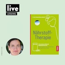 Lesung: "Nährstoff-Therapie"