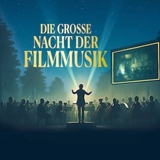 Die große Nacht der Filmmusik!