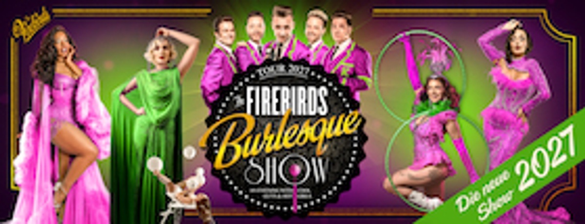 The Firebirds Burlesque Show 2027