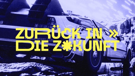 Zurück in die Zukunft