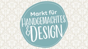 Markt für Handgemachtes &amp; Design - Herbst 2025