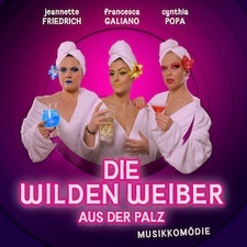 Die wilden WEIBER aus der Palz