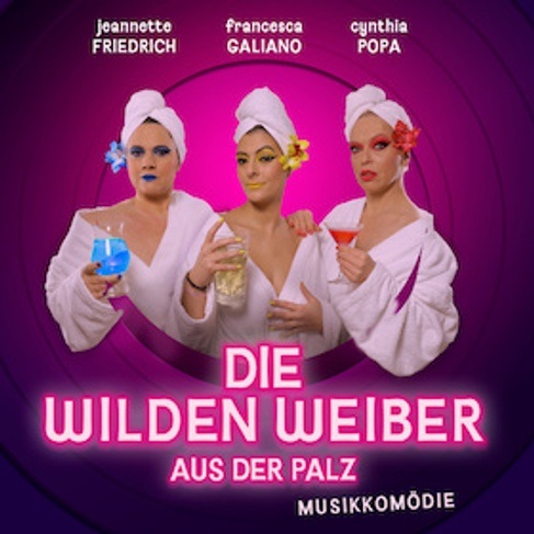 Die wilden WEIBER aus der Palz