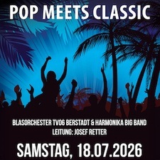Pop meets Classic - Blasorchester Berstadt