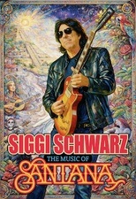 Siggi Schwarz – The Music of Santana