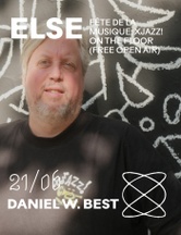 Daniel W. Best  / XJAZZ! on the floor (free open air) at Else