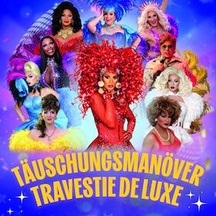 Täuschungsmanöver präsentiert die neue Travestieshow "LET`S PARTY"