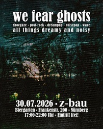 Biergarten w/ We Fear Ghosts