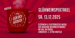 Glüh Dich Glücklich | Krefeld | Sa. 13. Dezember | Im Süden (Ehem. Kosmopolit)