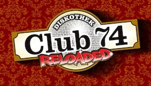 Club 74 Reloaded