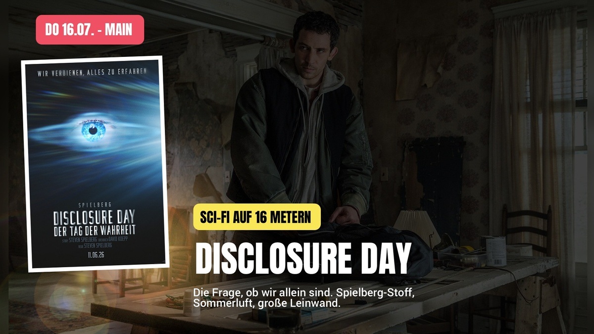 Disclosure Day — POWER & PLAY Hauptfilm Open Air — Kinoliebe 2026 · MAIN