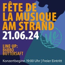 Fête de la Musique im Strandbad Wendenschloss mit B6BBO