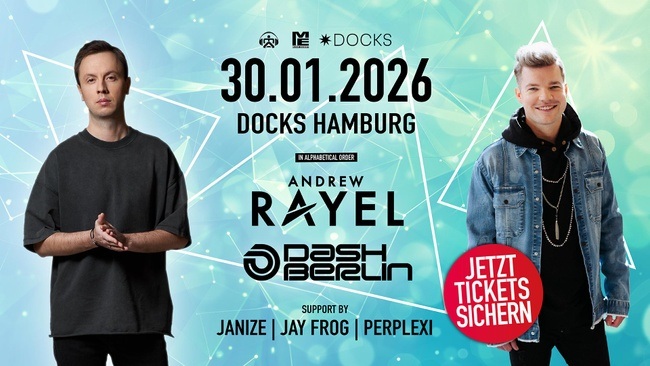 DASH BERLIN & ANDREW RAYEL IM HAMBURGER DOCK