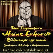 Das legendäre HEINZ ERHARDT Bühnenprogramm