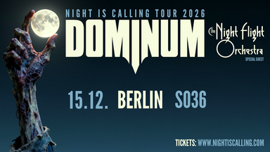 DOMINIUM - NIGHT IS CALLING TOUR 2026