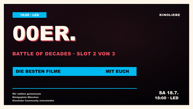Battle of Decades - 00er-Slot - Kinoliebe 2026 - LED