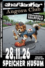 Speicher Rettungsboot präsentiert: Chefdenker; Angora Club; Commander Nilpfred