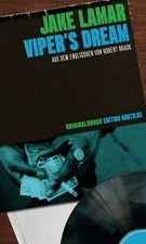 Jake Lamar »Viper’s Dream« – Lesung mit Live-Musik und Talk