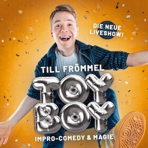 TILL FRÖMMEL - TOYBOY (Vorpremiere)