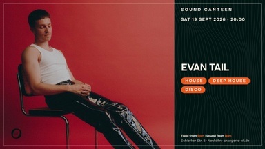 Sound Canteen w/ Evan Tail