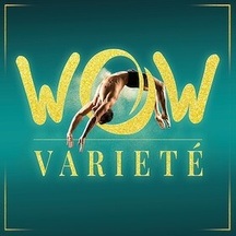 WOW - Varieté