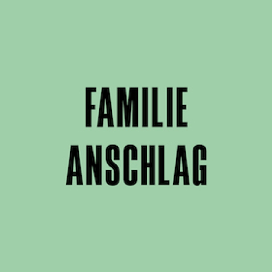 "Familie Anschlag" – Das Leben als Andere