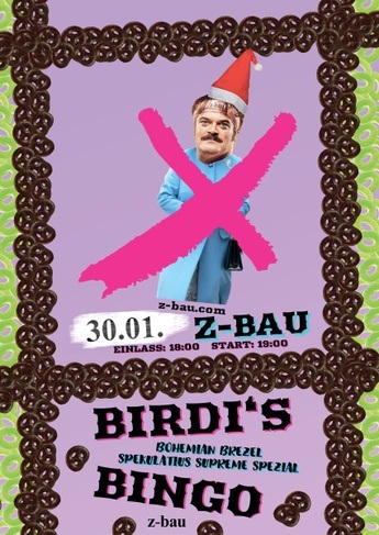Birdi´s Bohemian Brezel Spekulatius Supreme Special Bingo Nachholtermin