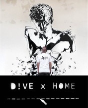 D!ve Exhibition X HOME