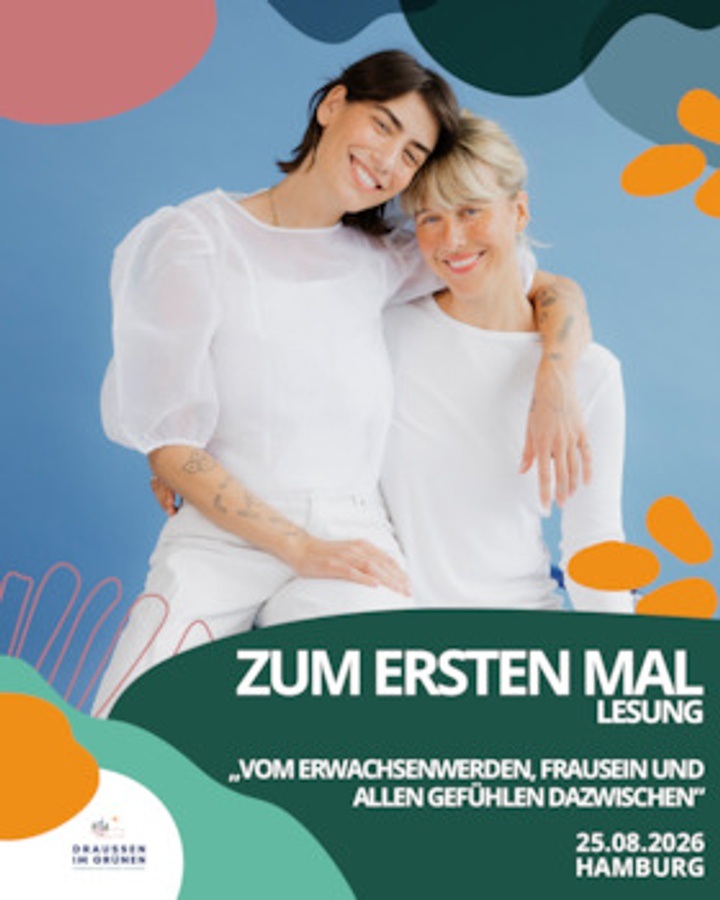 "Zum ersten Mal" Lesung: Vom Erwachsenwerden, Frausein und allen Gefühlen dazwischen
