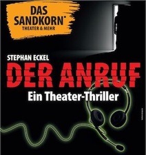 Der Anruf - Ein spannender Theaterthriller!