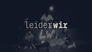 Leider Wir
