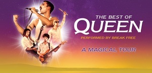 The Best of Queen  - Performed by Break Free - A Magical Tour