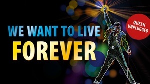We Want to Live Forever