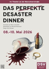 Das (perfekte) Desaster-Dinner