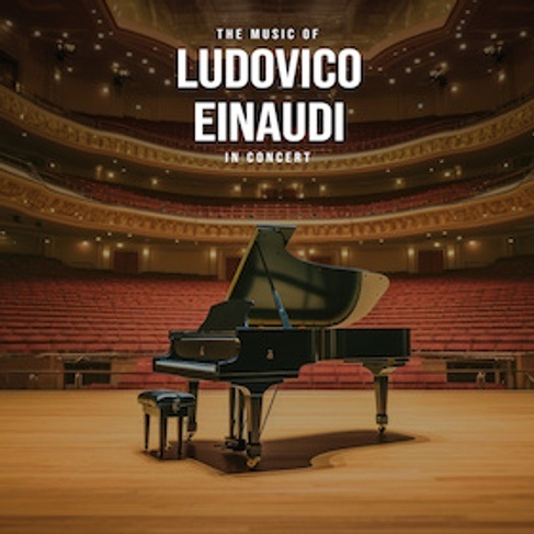 The Music of Ludovico Einaudi: Tribute-Klavierkonzert