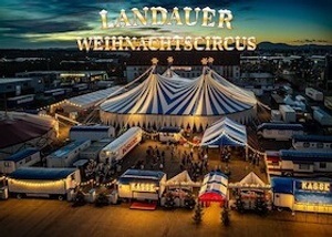 Landauer Weihnachtscircus 2026/27