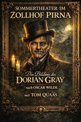 Pirnaer Sommertheater - Das Bildnis des Dorian Gray" nach Oscar Wilde mit Tom Quaas