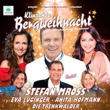 Klingende Bergweihnacht mit Stefan Mross