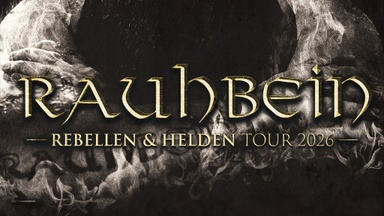 Rauhbein & special guest - Rebellen & Helden Tour 2026